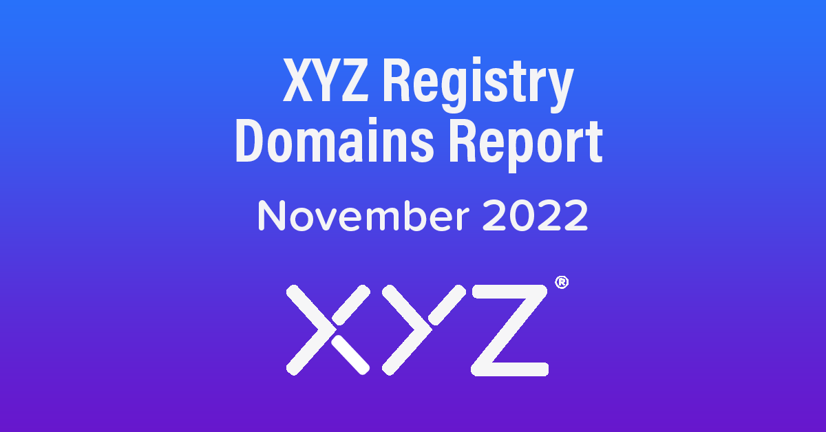 XYZ Registry Domains Report - November 2022