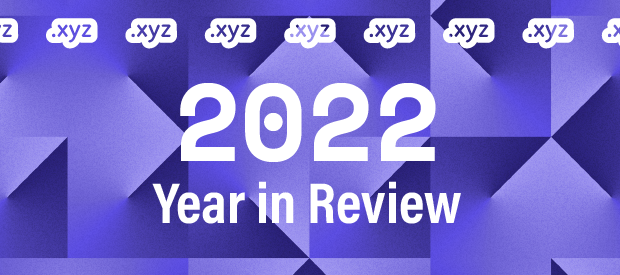 XYZ’s 2022 Year in Review