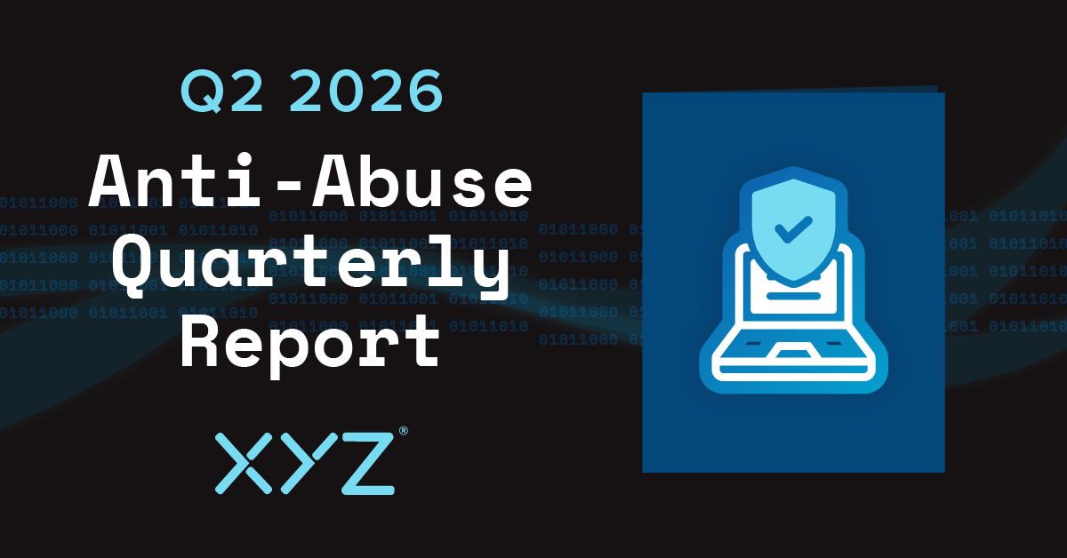 XYZ Registry: Quarterly Anti-Abuse Report